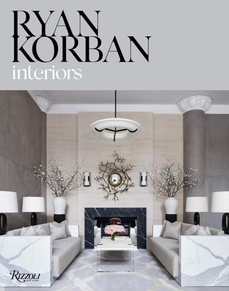 Interiors by Ryan Korban - best interior design books
