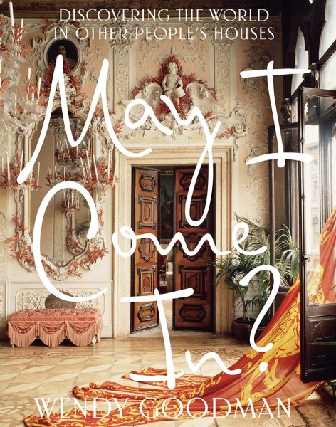 May I Come In? by Wendy Goodman best Interior design Books