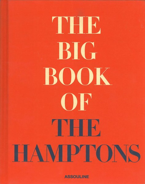 The Big Book of the Hamptons by Assouline Interior Design book