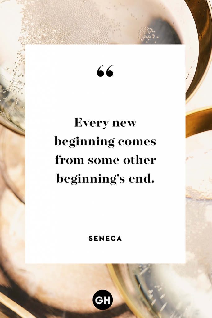 inspirational quotes captions for new year - every new beginning comes from some other beginning's end - seneca