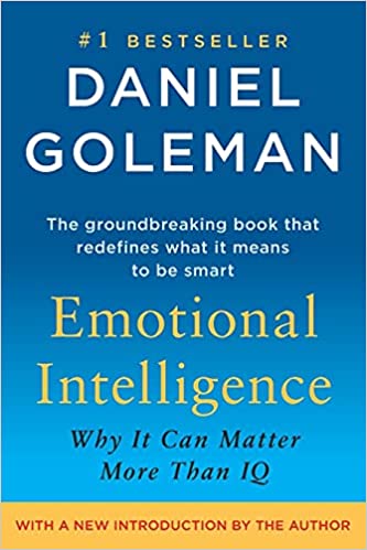 Emotional Intelligence by Daniel Goleman
