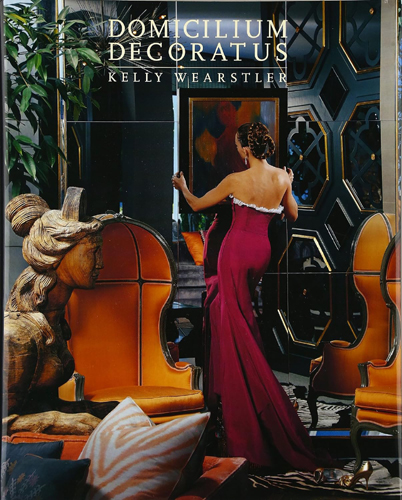 Domicilium Decoratus kelly wearstler book